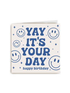 Yay its your day