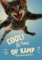 Cool Jij Bent Op Kamp Kat