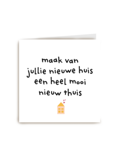 verbouwen kaart maak van jullie nieuwe huis een heel mooi thuis