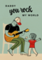 Vaderdagkaart daddy you rock my world