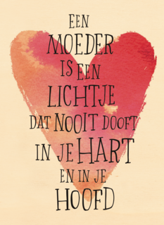 moederdag herinnering een moeder is een lichtje dat nooit dooft