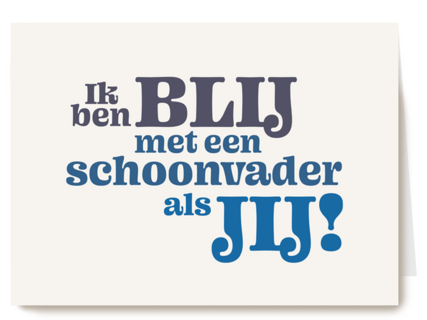 Blij met een schoonvader als jij