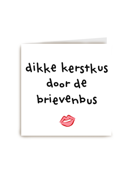 Kerstkaart hart onder de riem Dikke kerstkus door de brievenbus