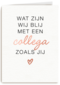 bedankt kaart wat zijn wij blij met een collega zoals jij