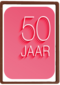 Verjaardagskaart 50 jaar roze rood