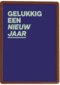 nieuwjaarskaart gelukkig een nieuw jaar