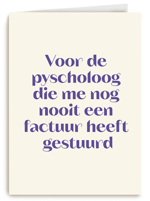 Voor mijn psycholoog