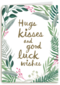 hugs kisses and good luck wishes