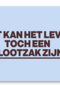 Wat kan het leven een klootzak zijn AndC