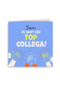 Je bent een top collega