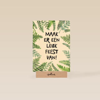 maak er een leuk feest van
