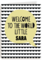 welcome to the world little one