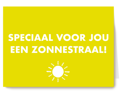 Beterschapskaart opvrolijken Speciaal voor jou een zonnestraal