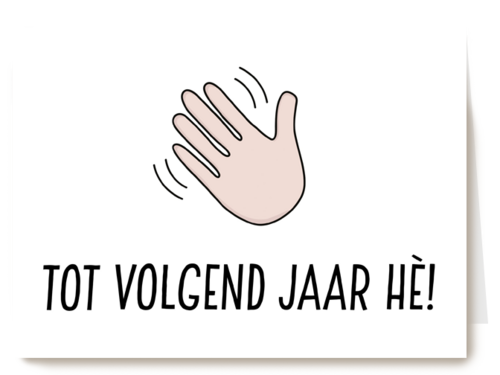 nieuwjaarskaart zwaaiende hand tot volgend jaar
