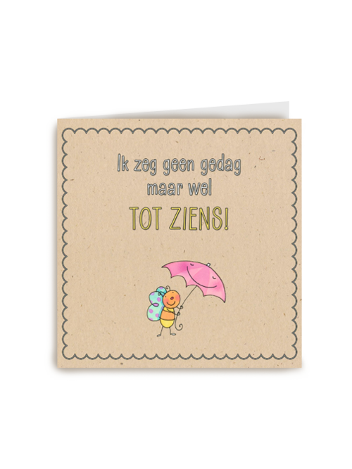 ik zeg tot ziens