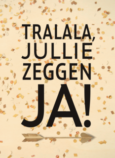 huwelijks kaart tralala jullie zeggen ja met confetti