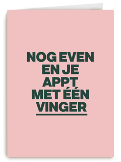 verjaardagkaart andc nog even en je appt met 1 vinger