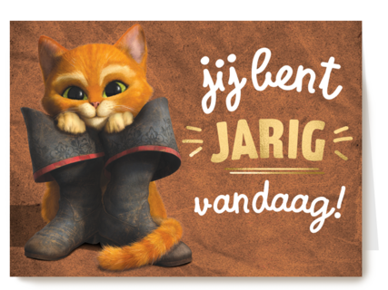 Puss in boots jij bent jarig kaart