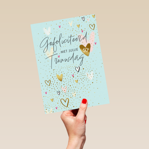 Gefeliciteerd met jullie 50e trouwdag hartjes
