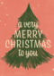Kerstkaart kerstboom a very merry Christmas to you