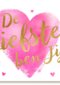 valentijn de liefste ben jij met groot hart