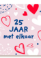 25 jaar met elkaar