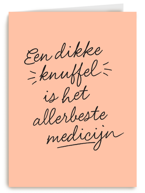 Beterschapskaart Een dikke knuffel is het allerbeste medicijn