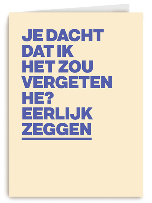 Kaart Hallmark | Vaderdag | Je dacht dat ik het zou vergeten he andc
