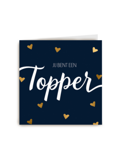 valentijnskaart stijlvol jij bent een topper