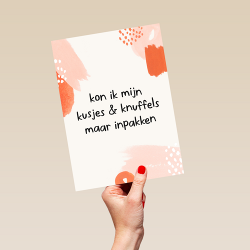 kon ik kusjes en knuffels maar inpakken kaart