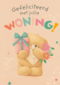 Forever Friends Gefeliciteerd Woning