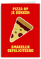 Eat My Socks Pizza gefeliciteerd