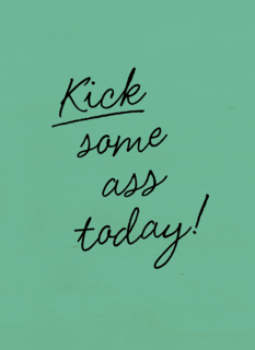 Motivatiekaart Kick some ass today