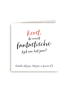 Kerstkaart grappig Kerst de meest fantastische tijd van het jaar