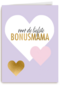moederdag kaart stijlvol voor de liefste bonus mama