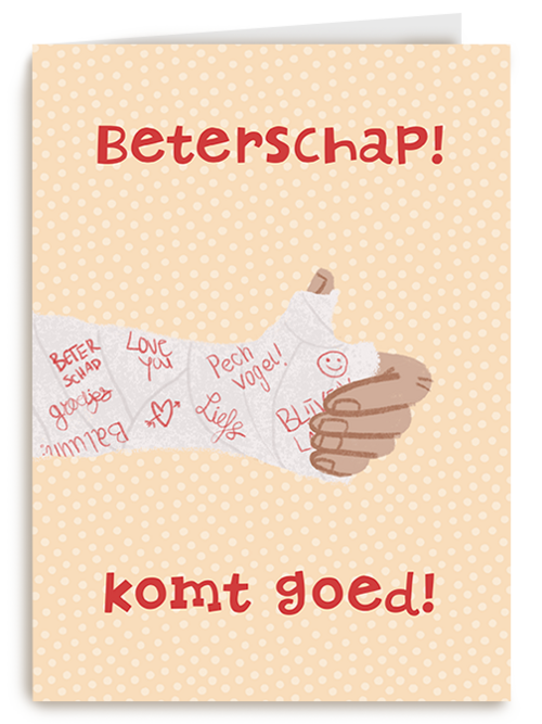Kaart Hallmark | Botbreuk Operatie en revalidatie | Beterschap Gebroken Arm