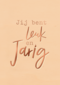 jij bent leuk en jarig in metallic patroon