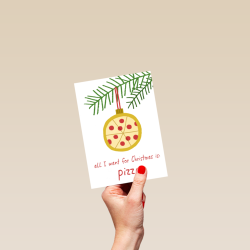Kerstkaart Grappig All I want for Christmas is pizza
