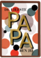 Vaderdagkaart de liefste papa dat ben jij
