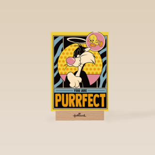 you are purrfect sylvester and tweety