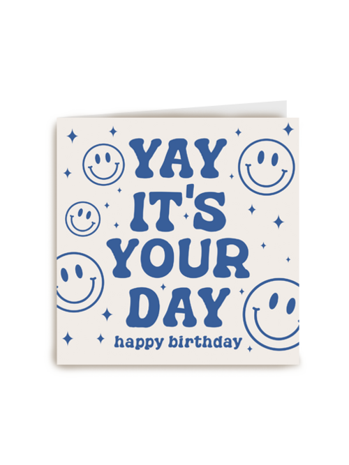 Yay its your day