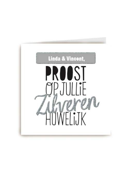 jubileum zilver 25 proost op jullie zilveren huwelijk