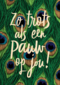 geslaagd kaart zo trot als een pauw