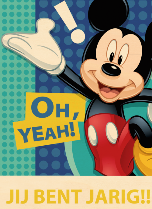 oh yeah jij bent jarig met mickey