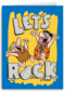 lets rock with the flintstones