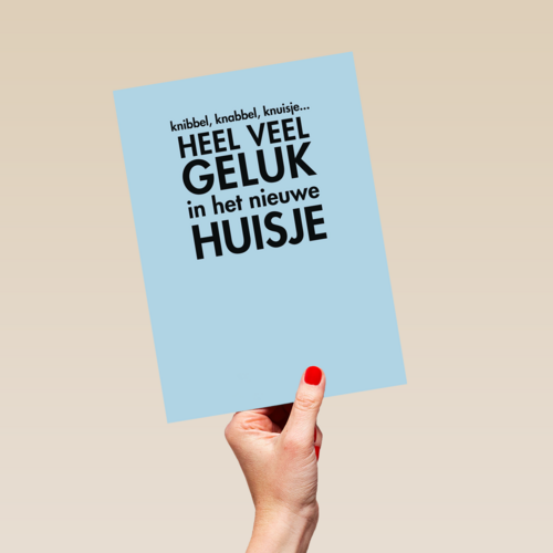 knibbel knabbel knuisje heel veel geluk in jullie huisje