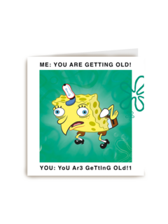 Spongebob You Are Getting Old