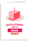 gefelicitaart voor de liefste mama