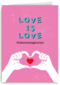 love is love
