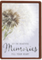 condoleance let the memories fill your heart